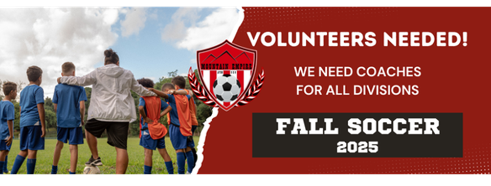 COACHES NEEDED FALL 2025